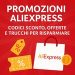 promozioni-aliexpress:-codici-sconto,-offerte-e-trucchi-per-risparmiare