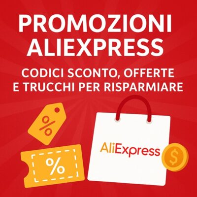 promozioni-aliexpress:-codici-sconto,-offerte-e-trucchi-per-risparmiare